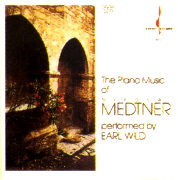 (chesky)The Piano Music of Nikolai Medtner(Earl Wi