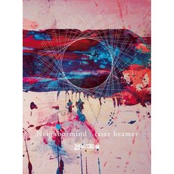 Neighbormind / laser beamer【CD+DVD初回盤】