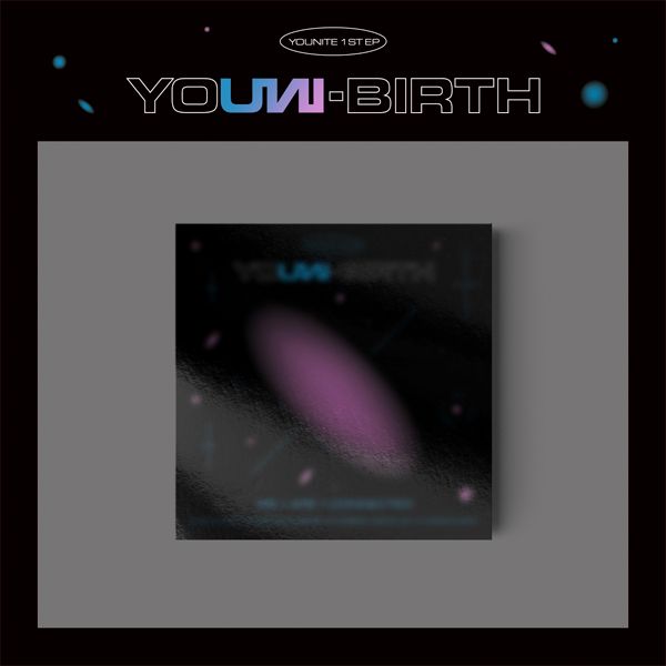 第一張單曲「YOUNI-BIRTH」(韓國進口AURORA版)