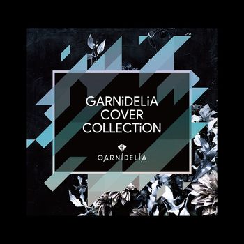 GARNiDELiA COVER COLLECTiON