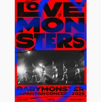 BABYMONSTER “LOVE MONSTERS” JAPAN FAN CONCERT 2025