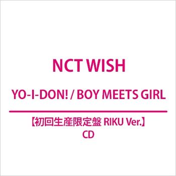 (RIKU Ver.)YO-I-DON! / BOY MEETS GIRL(日本進口初回生產限定盤)