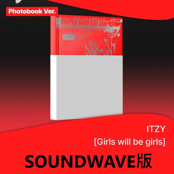(SOUNDWAVE版)「Girls Will Be Girls(Photobook Ver.)」