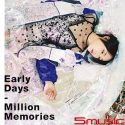 Early Days/Million Memories(CD+DVD初回盤)