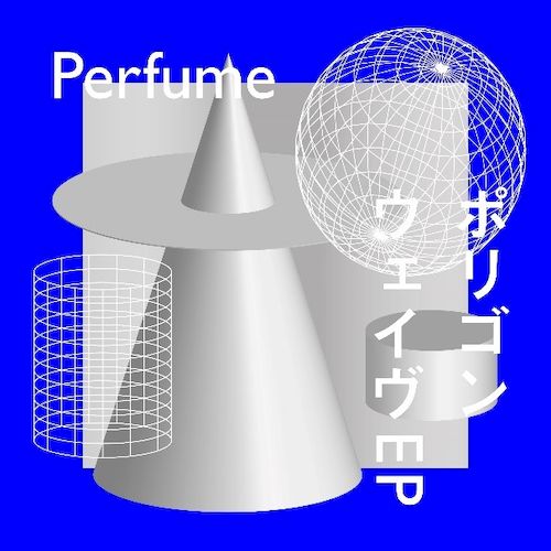 Polygon Wave EP (初回盤 CD+DVD)