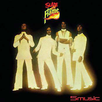 Slade in Flame (Deluxe Edition) (2022 CD Re-issue)