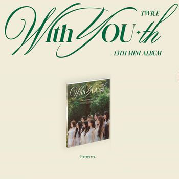 (FOREVER版/綠色)第十三張迷你專輯「With YOU-th」(韓國進口版)
