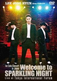 1st Solo Concert in Japan Welcome to SPARKLING NIG
