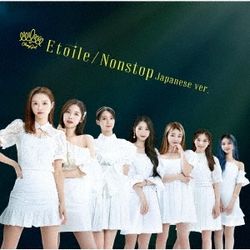 Etoile/Nonstop Japanese ver.(日本進口初回生產限定A盤)