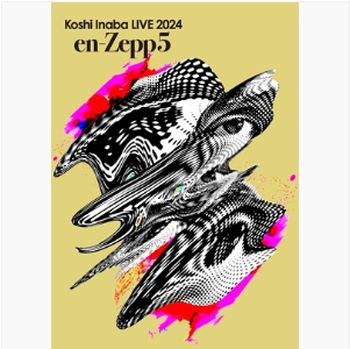 Koshi Inaba LIVE 2024～en-Zepp 5～(DVD)