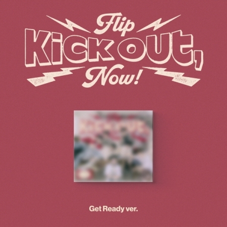 (JYP官網版)第二張迷你專輯「Kick Out, Flip Now!(Get Ready