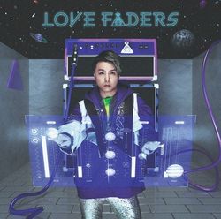 LOVE FADERS(台壓B版)