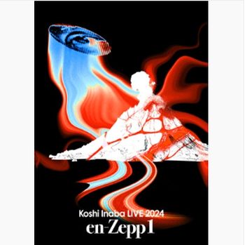 Koshi Inaba LIVE 2024～en-Zepp 1～(DVD)