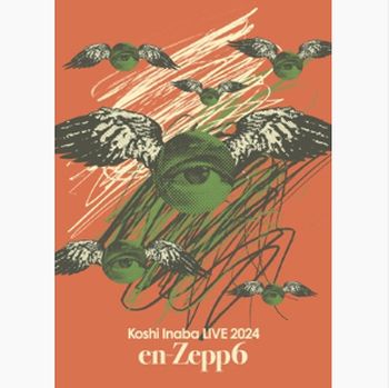 Koshi Inaba LIVE 2024～en-Zepp 6～(DVD)