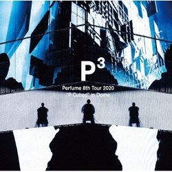 Perfume 8th Tour 2020``P Cubed``in Dome