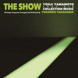 THE SHOW YOHJI YAMAMOTO 1997 S/S COLLECTION MUSIC