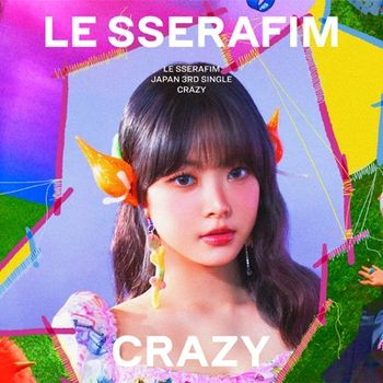 CRAZY(環球官方進口初回限定Member solo jacket盤)(HONG EUNCHAE)