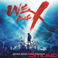 We Are X-電影原聲帶