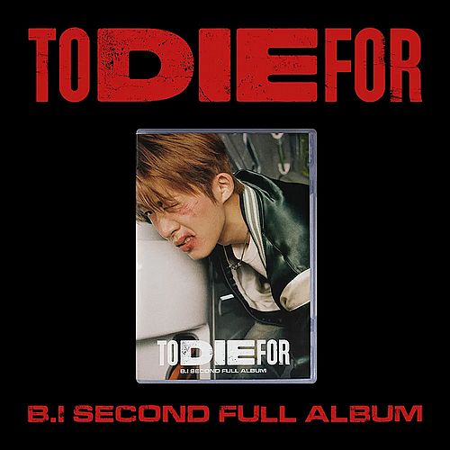 (DIE FOR LOVE版)第二張正規專輯「TO DIE FOR」(韓國進口版)