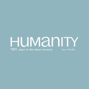 Humanity (日本進口初回生產限定盤 Stay Ver.)