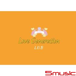 第三張迷你專輯「LOVE GENERATION」(韓國進口L.U.B版)