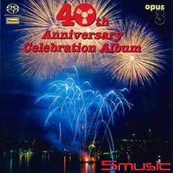 Opus 3四十週年發燒精選(SACD)