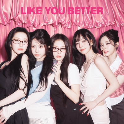 LIKE YOU BETTER (Japanese ver.)(日本進口通常盤)