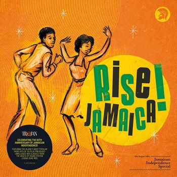 Rise Jamaica: Jamaican Independence Special	