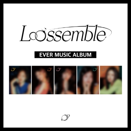 第一張迷你專輯「Loossemble(EVER MUSIC ALBUM ver.)」(韓國進口版)