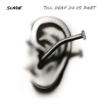 Till Deaf Do Us Part (Expanded)