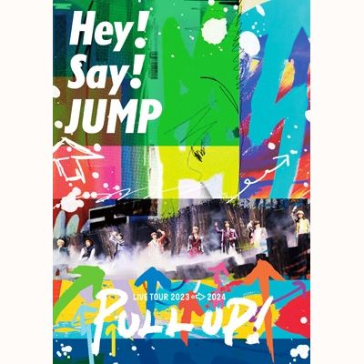 Hey! Say! JUMP LIVE TOUR 2023-2024 PULL UP!