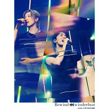 w-inds.LIVE TOUR 2025  Rewind to winderlust
