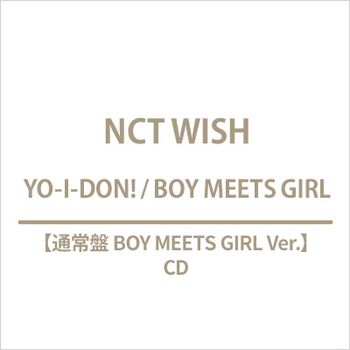 YO-I-DON!/ BOY MEETS GIRL