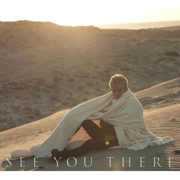 SEE YOU THERE(台壓 初回盤CD+DVD）